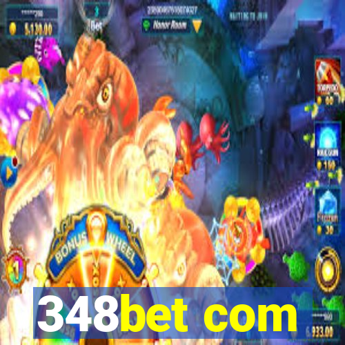 348bet com